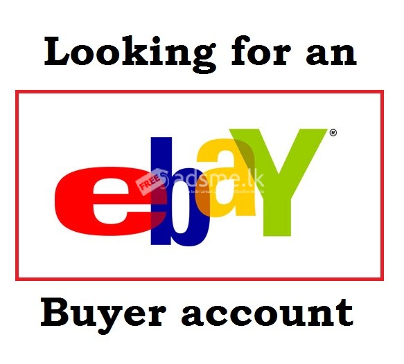 පැරණි eBay ගිණුමක් මිලදී ගැනීමට අත්‍යවශ්‍යයි..