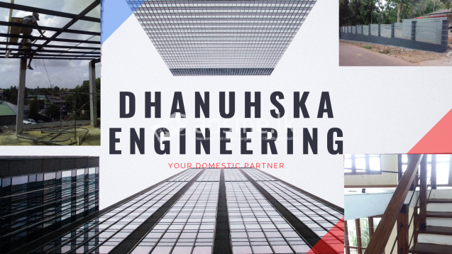 Dhanushka Engineering  0776900592