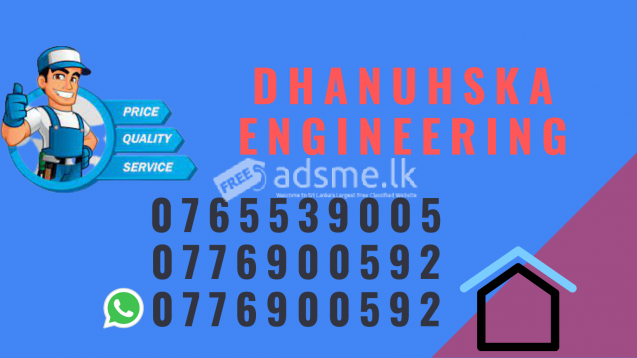 Dhanushka Engineering  0776900592