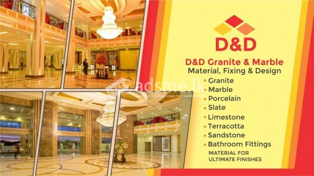 D & D Granite & Marble Kurunegala.