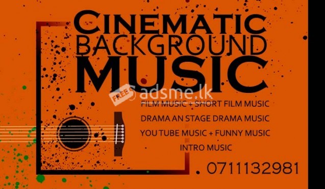 Background Music for Film, Drama and You tube