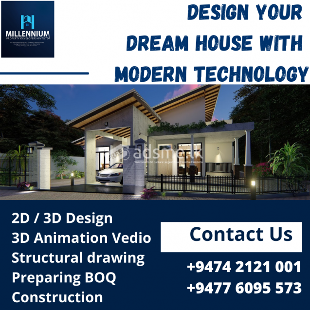 Design your Dream House with Modern Technology