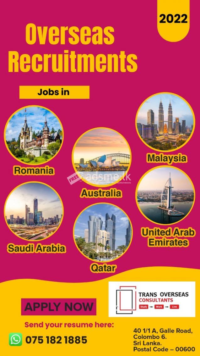 Overseas Recruitments 2022 - Romania, Dubai, Qatar, Saudi Arabia, Malaysia, Australia