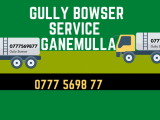 Gully bowser service 0777569877